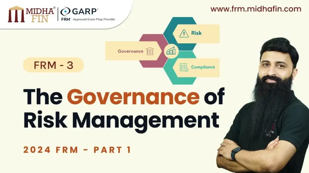FRM 3. The Governance of Risk Management