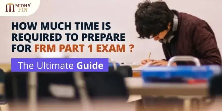 How Much Time is Required to Prepare for FRM Part 1 Exam?